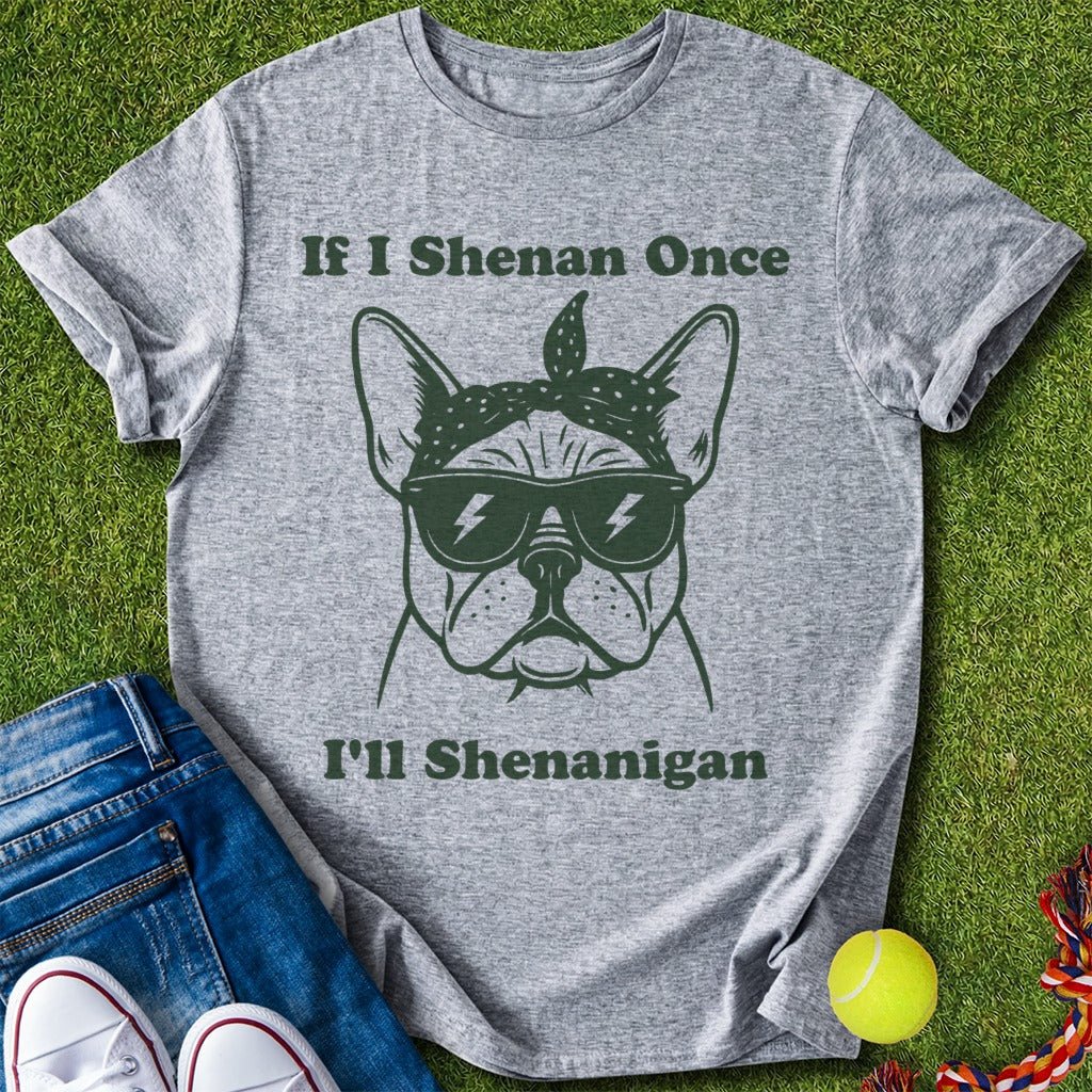 Shenanigan T-Shirt