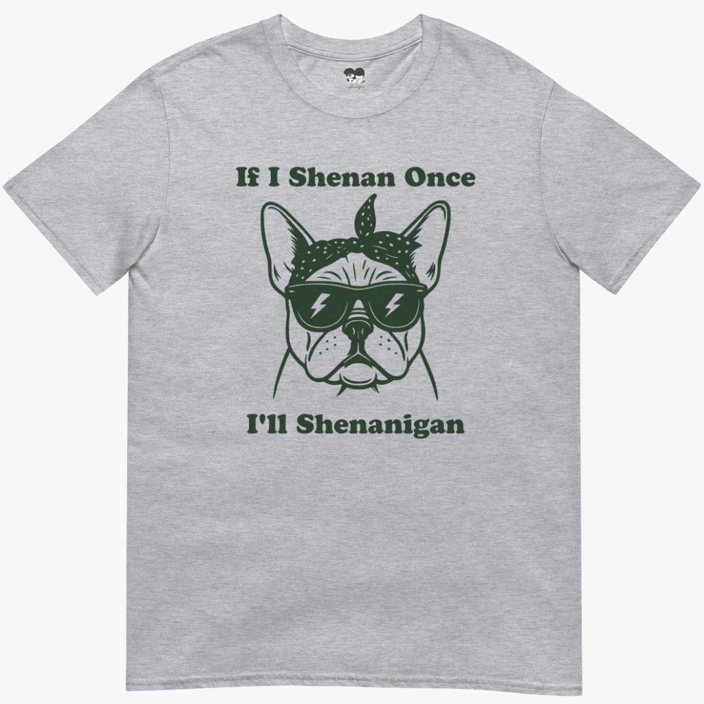 Shenanigan T-Shirt