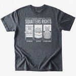 Squatters rights T-Shirt - Dark Heather - Heartfur