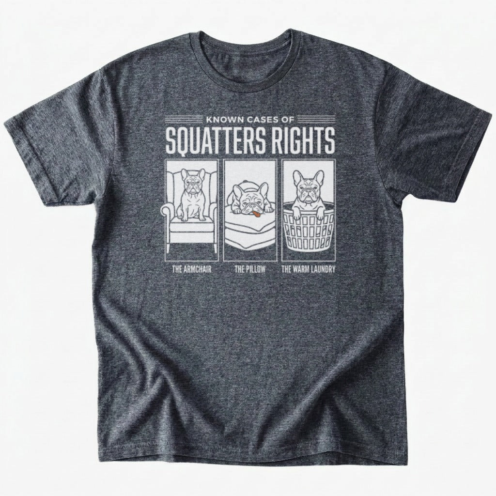 Squatters rights T-Shirt - Dark Heather - Heartfur