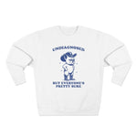 Undiagnosed Sweatshirt - Sweatshirt - Heartfur