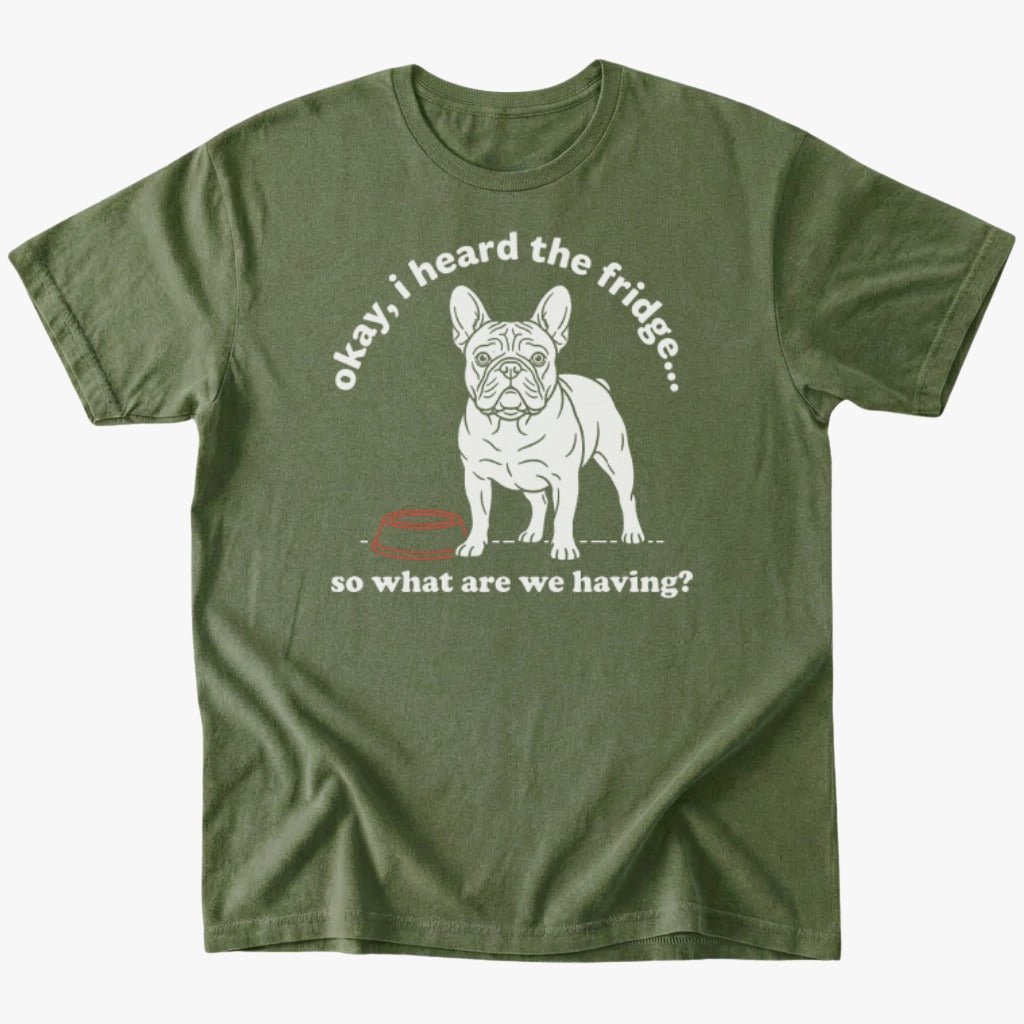 What we having T-shirt - Military Green - Heartfur