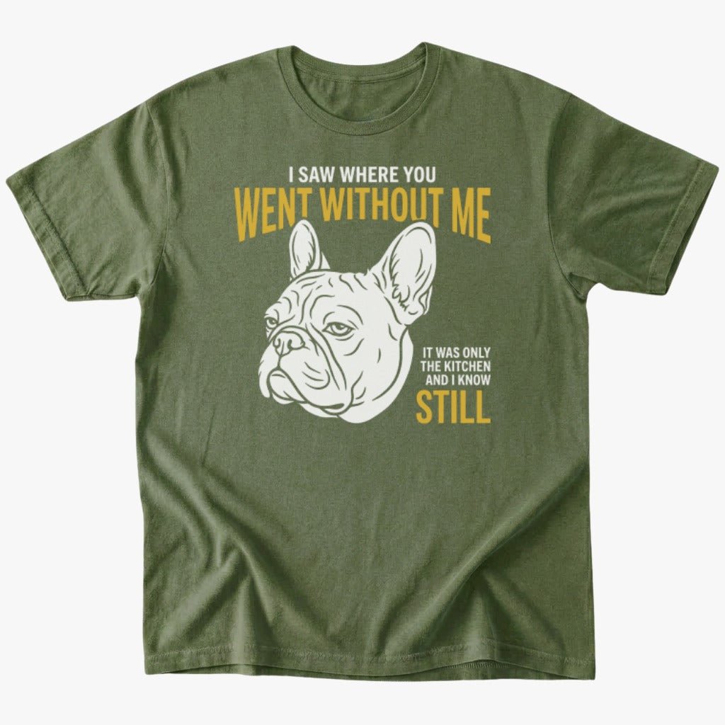 Without me T-shirt - Military Green - Heartfur